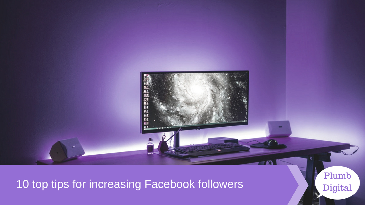 Top 10 Tips for Getting Facebook Followers